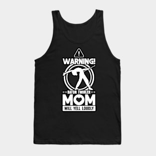 Baton Twirler Mom - Baton Twirling Tank Top